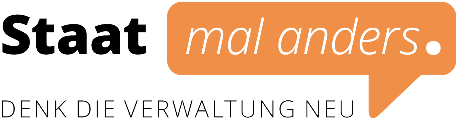Staat mal anders. Denk die Verwaltung neu.